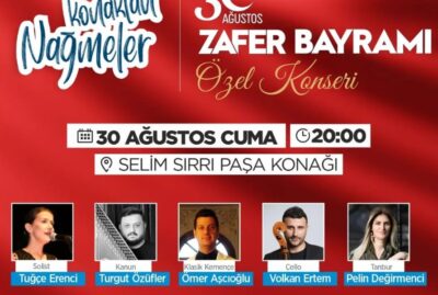 Konaktan Nağmeler 30 Ağustos Zafer Bayramı Özel Konseri