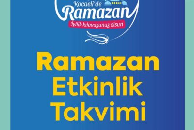 Kocaeli'de Ramazan Etkinlik Takvimi